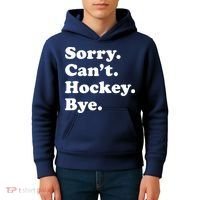 Sorry Can't Hockey Bye Funny Hockey Gift Kids Hoodie thumb 4