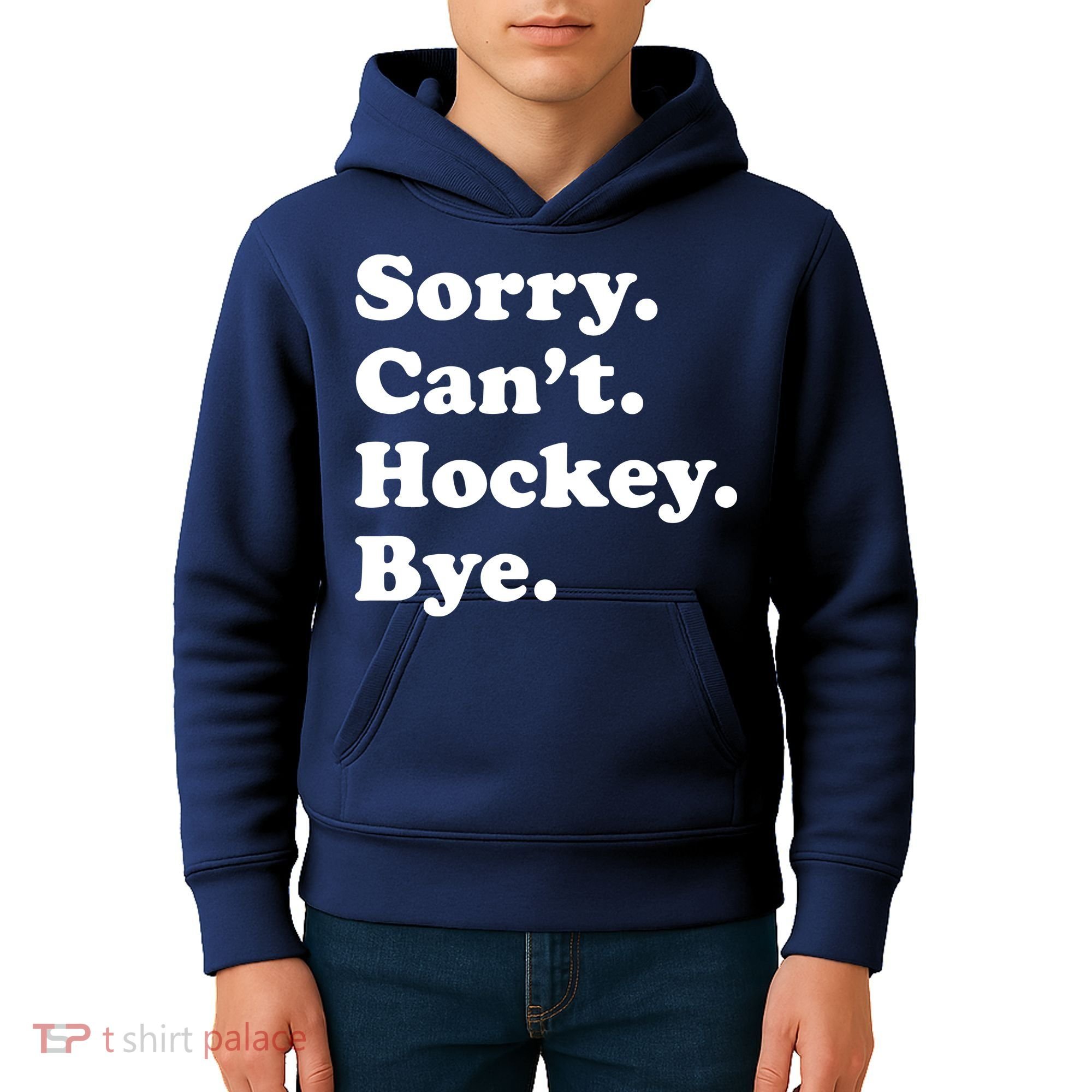Sorry Can't Hockey Bye Funny Hockey Gift Kids Hoodie