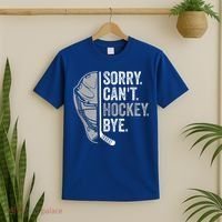 Sorry Can't Hockey Bye Funny Hockey T-Shirt thumb 2