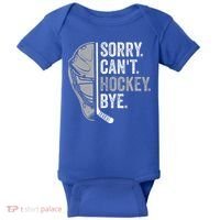 Sorry Can't Hockey Bye Funny Hockey Baby Bodysuit thumb 0
