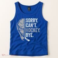 Sorry Can't Hockey Bye Funny Hockey Tank Top thumb 2