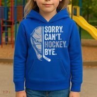 Sorry Can't Hockey Bye Funny Hockey Kids Hoodie thumb 3