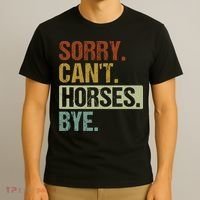 Sorry Cant Horses Bye Funny Retro Horse For Horses Lover T-Shirt thumb 3