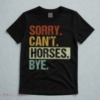 Sorry Cant Horses Bye Funny Retro Horse For Horses Lover T-Shirt thumb 5