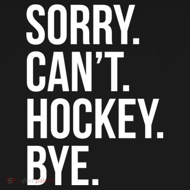Sorry Cant Hockey Bye Coaster