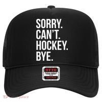 Sorry Cant Hockey Bye Hat thumb 0