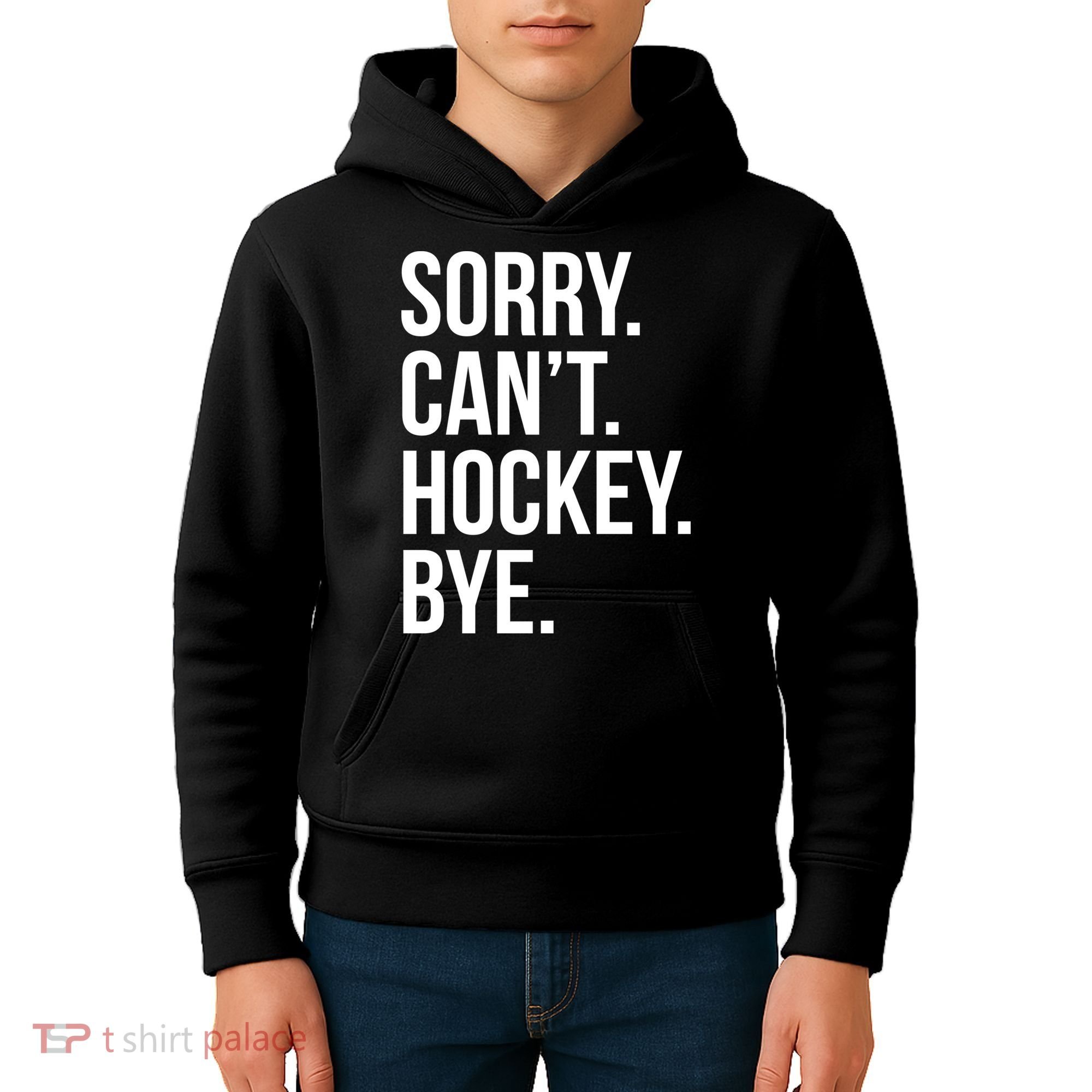 Sorry Cant Hockey Bye Kids Hoodie