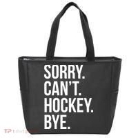 Sorry Cant Hockey Bye Tote Bag thumb 0