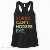 Sorry Can't Horses Bye Funny Horse Women's Tank Top thumb 0