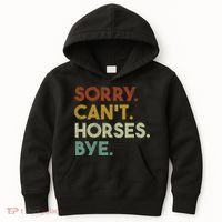 Sorry Can't Horses Bye Funny Horse Kids Hoodie thumb 0