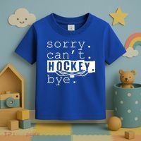 Sorry Cant Hockey Bye Funny Hockey Lover Gift Toddler T-Shirt thumb 3
