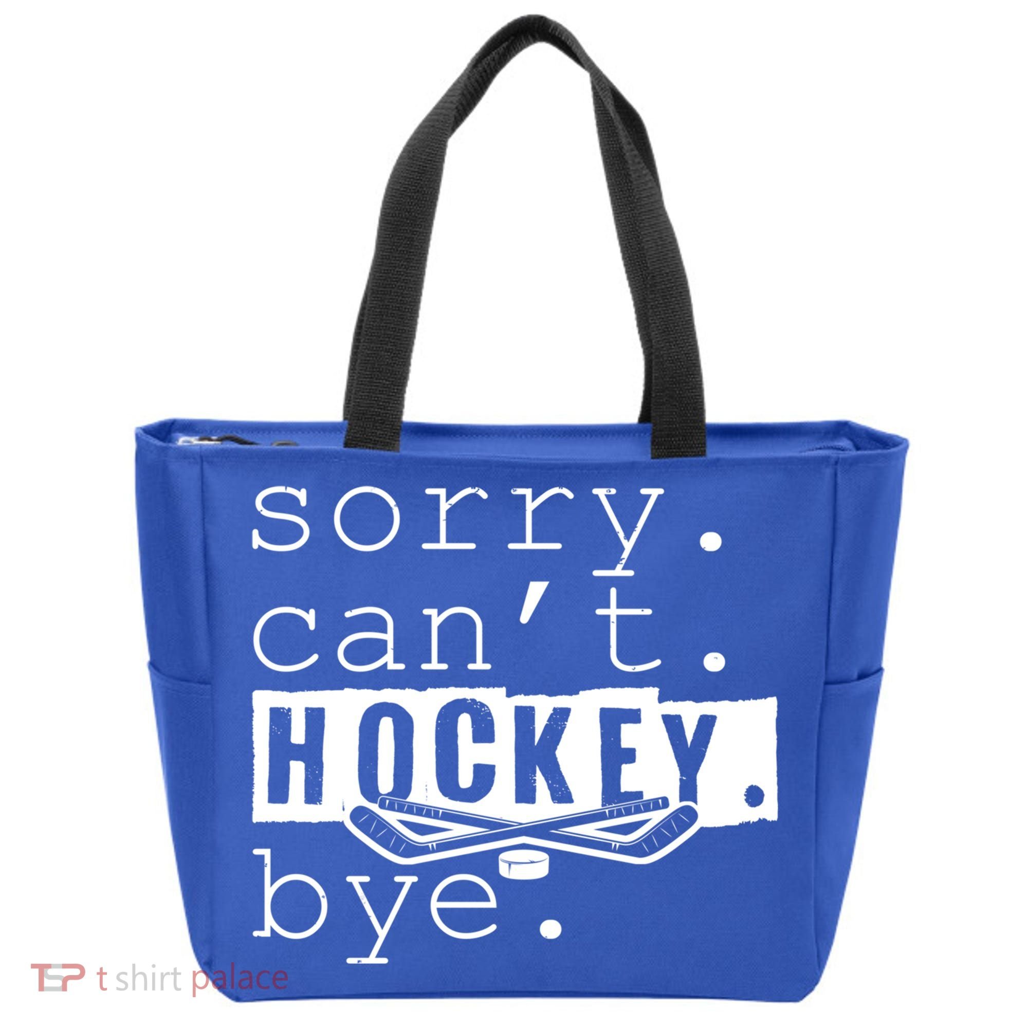 Sorry Cant Hockey Bye Funny Hockey Lover Gift Tote Bag
