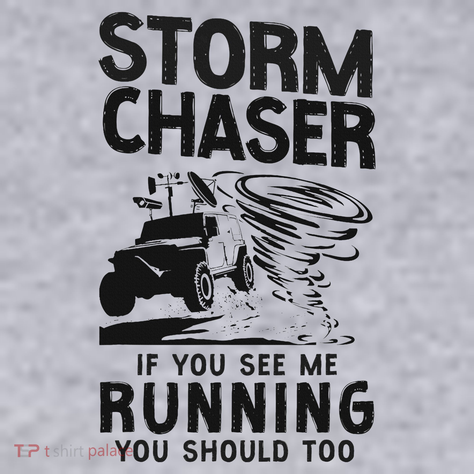 Storm Chaser Hurricane Meteorology Tornado Storm Chaser If Women's Sweatshirt