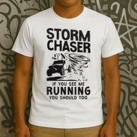 Storm Chaser Hurricane Meteorology Tornado Storm Chaser If T-Shirt thumb 3