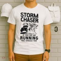 Storm Chaser Hurricane Meteorology Tornado Storm Chaser If T-Shirt thumb 6