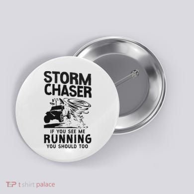 Storm Chaser Hurricane Meteorology Tornado Storm Chaser If Button