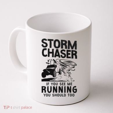 Storm Chaser Hurricane Meteorology Tornado Storm Chaser If Coffee Mug