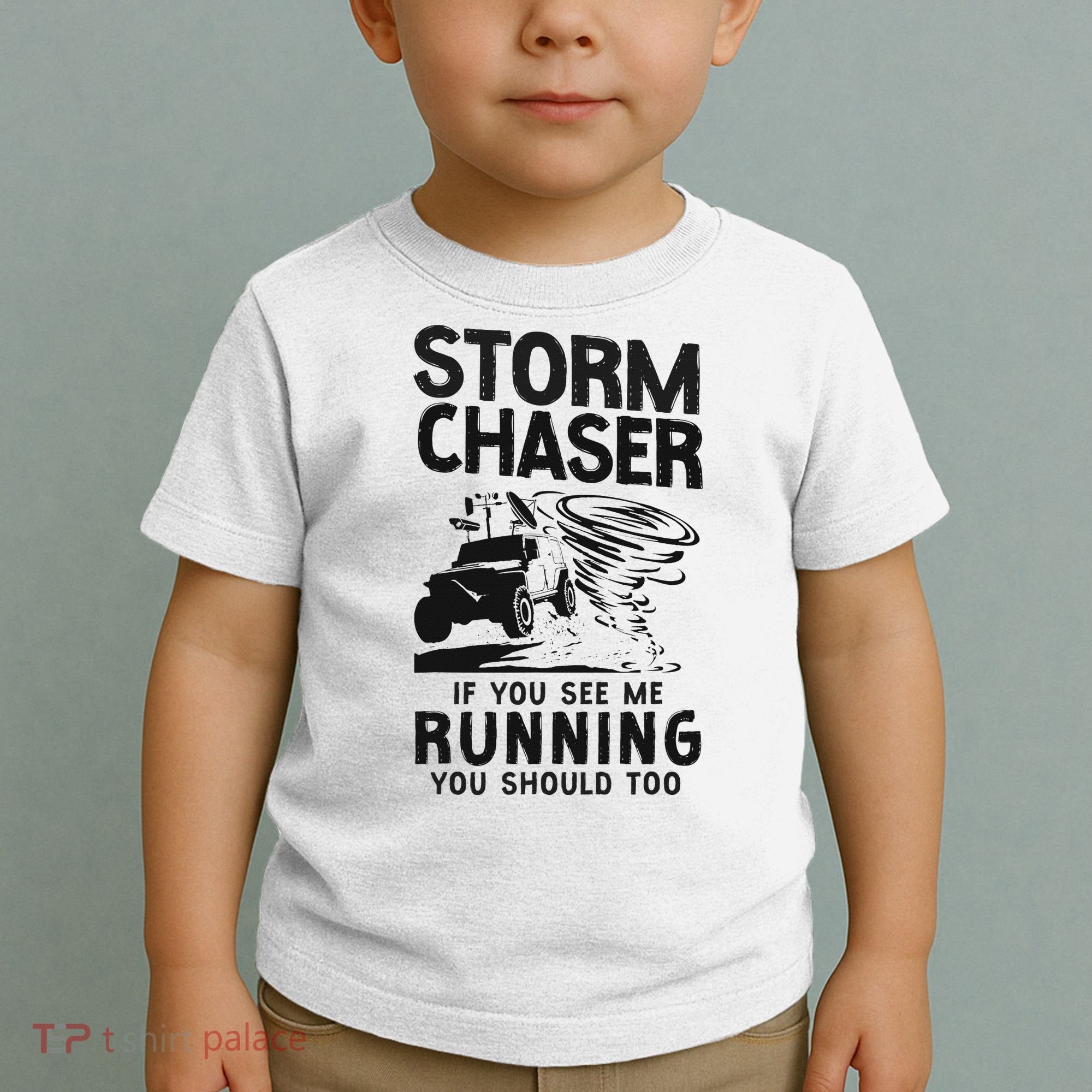 Storm Chaser Hurricane Meteorology Tornado Storm Chaser If Toddler T-Shirt
