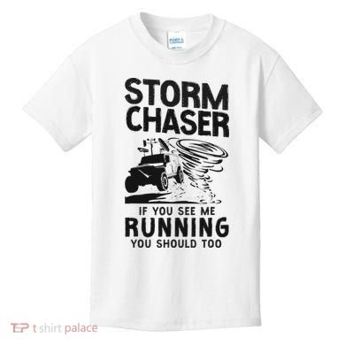 Storm Chaser Hurricane Meteorology Tornado Storm Chaser If Kids T-Shirt