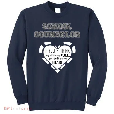 School Counselor  Sweatshirt