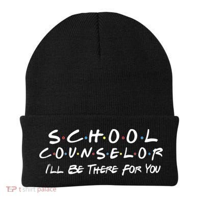 School Counselor I'll Be There For You Beanie