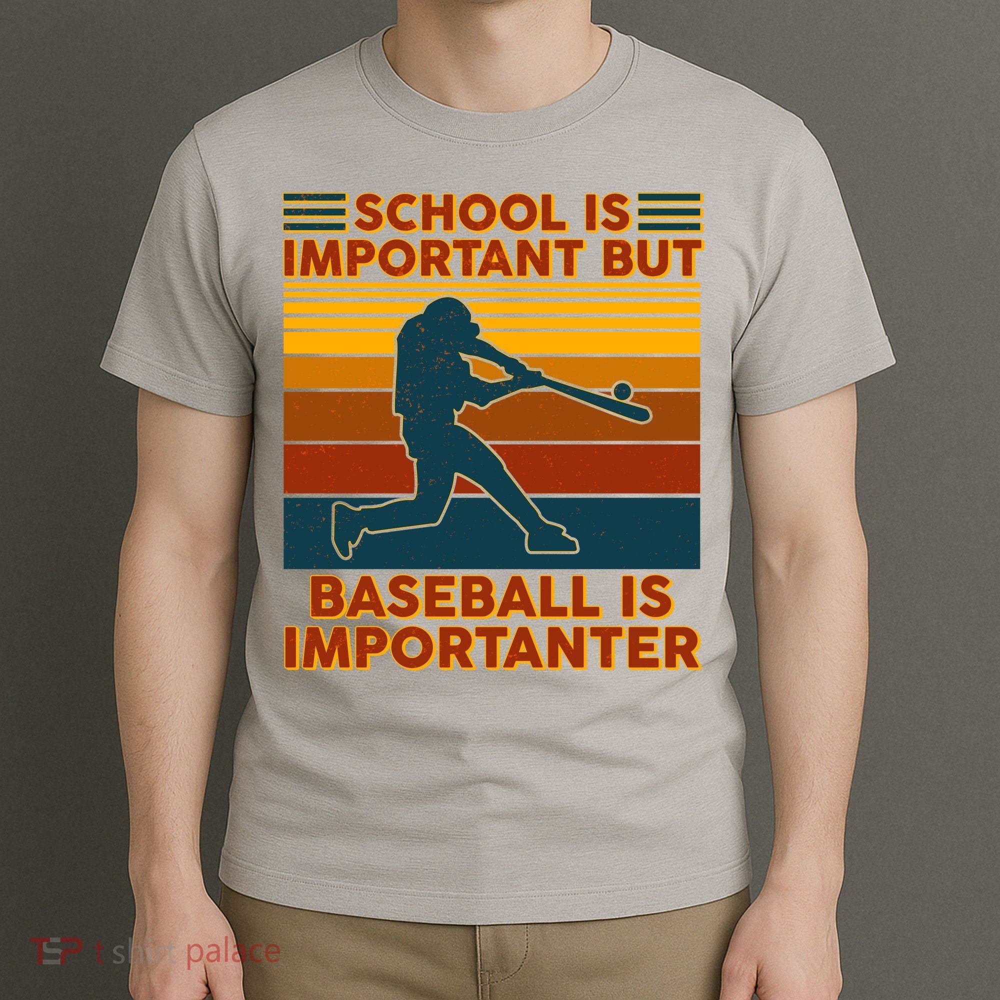 School Is Important But Baseball Is Importanter T-Shirt