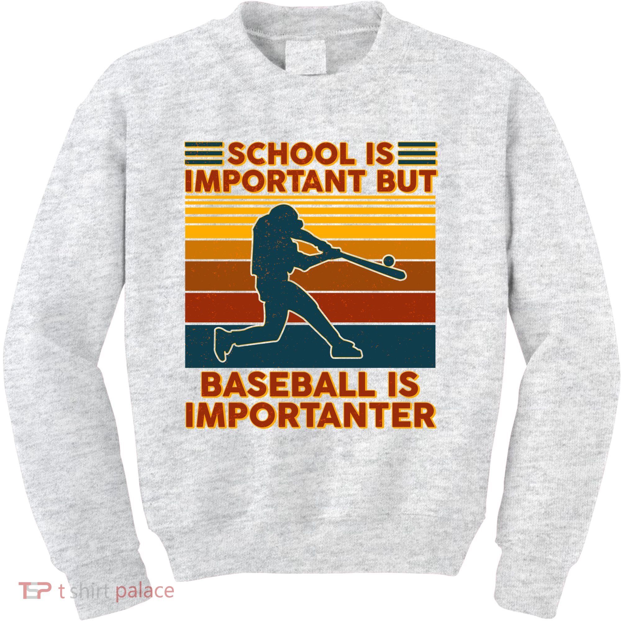 School Is Important But Baseball Is Importanter Kids Sweatshirt