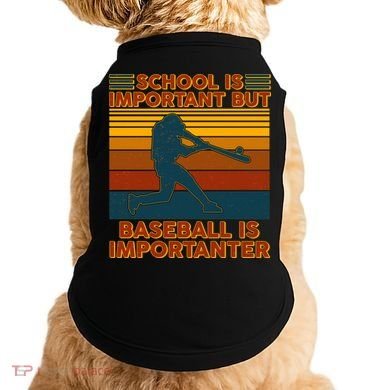 School Is Important But Baseball Is Importanter Doggie Tank
