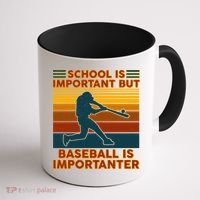 School Is Important But Baseball Is Importanter Coffee Mug thumb 1