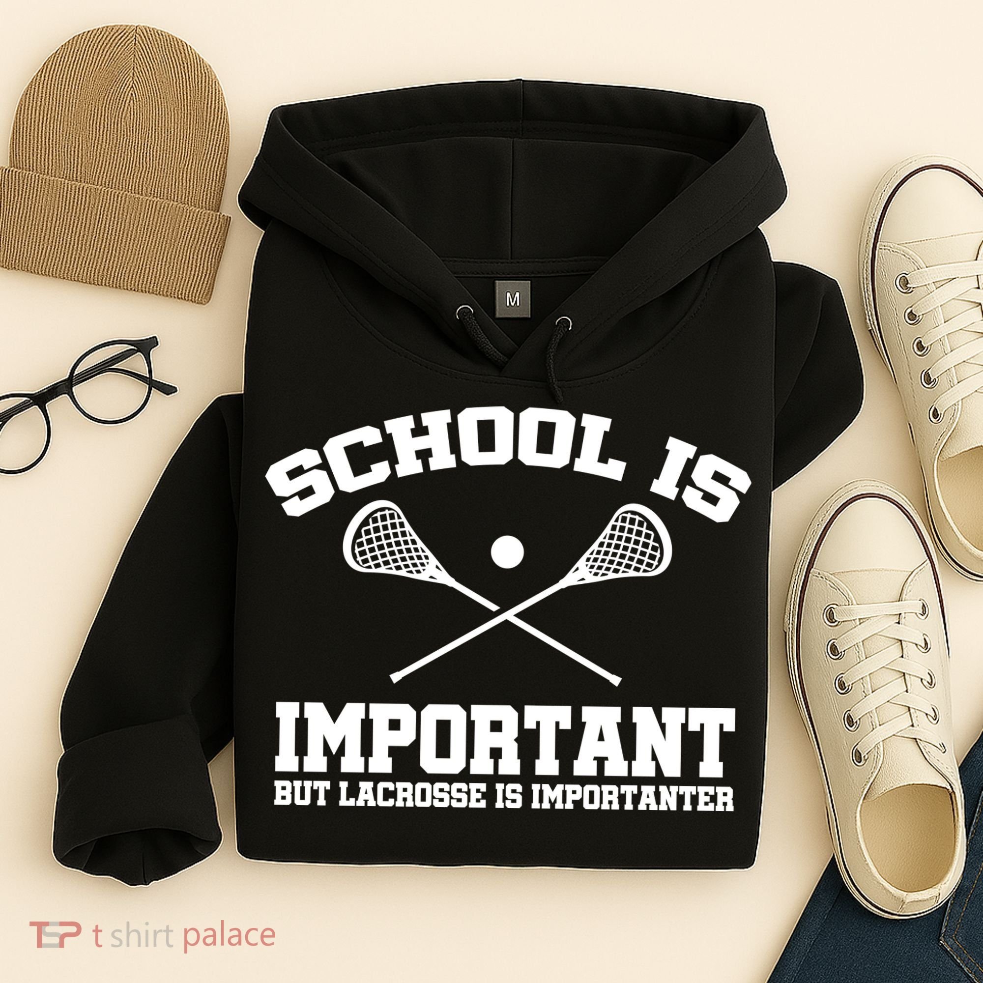 School Is Important But Lacrosse Is Importanter Hoodie