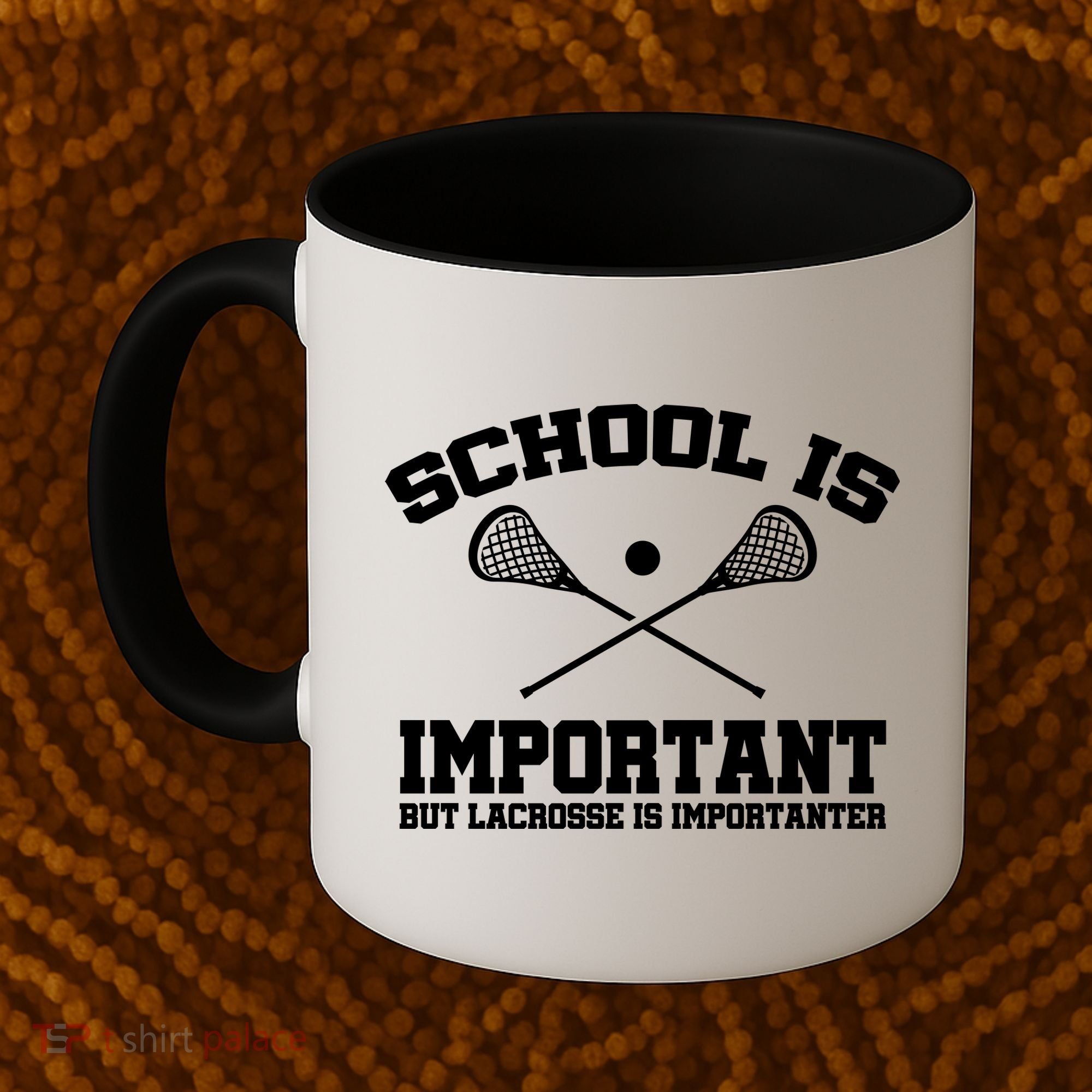 School Is Important But Lacrosse Is Importanter Coffee Mug