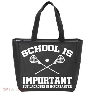 School Is Important But Lacrosse Is Importanter Tote Bag