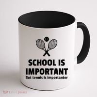 School Is important But Tennis Is Importanter Coffee Mug thumb 1