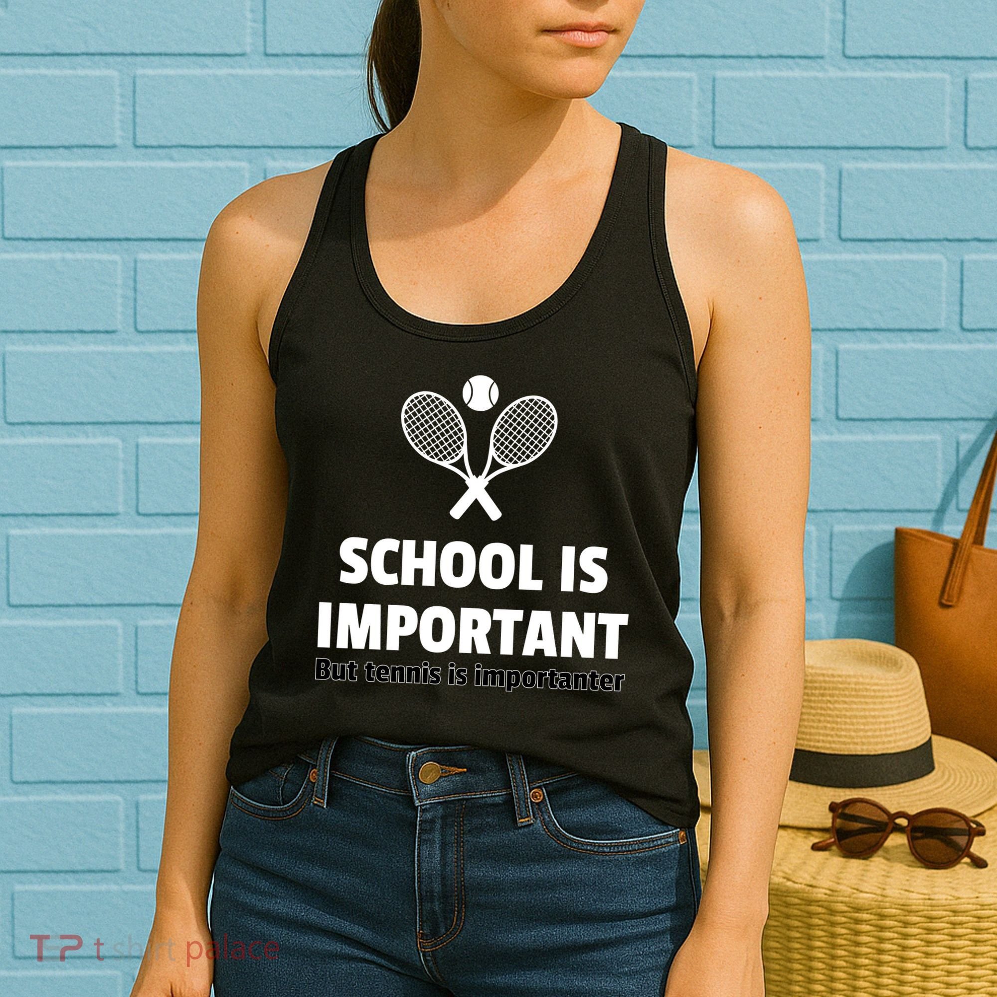 School Is important But Tennis Is Importanter Women's Tank Top