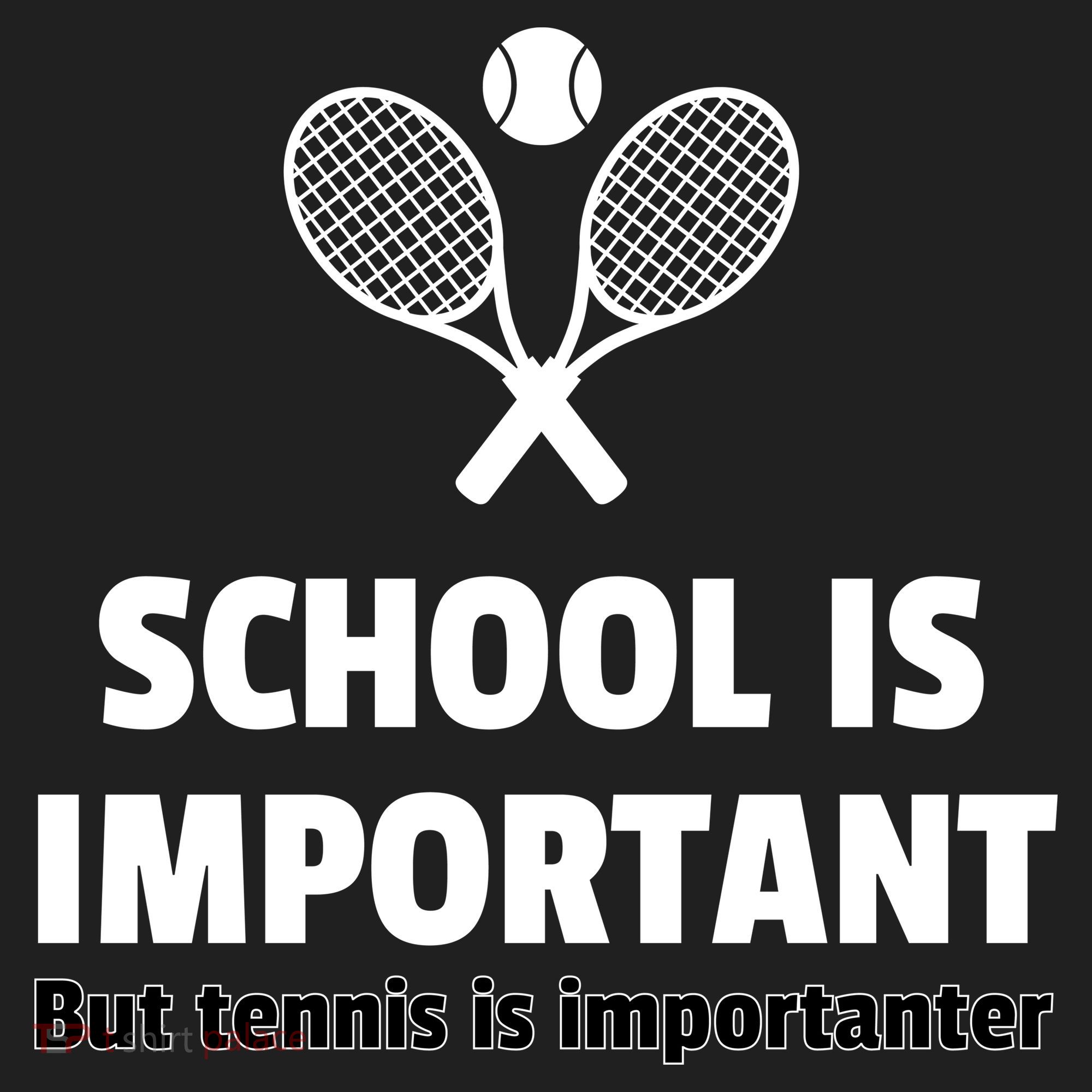 School Is important But Tennis Is Importanter Hat