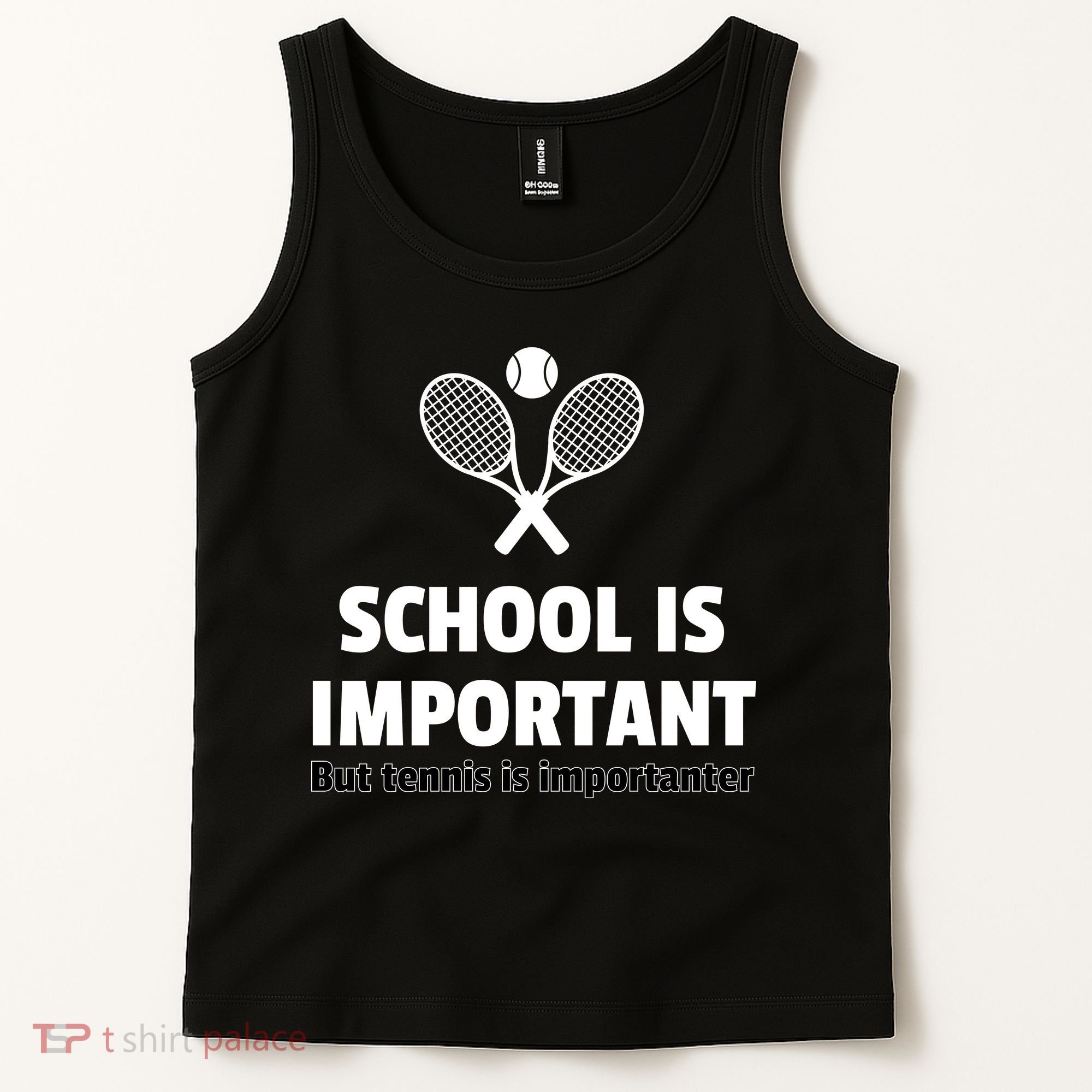 School Is important But Tennis Is Importanter Tank Top