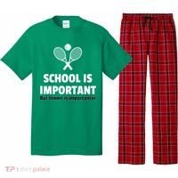 School Is important But Tennis Is Importanter Pajama Set thumb 0