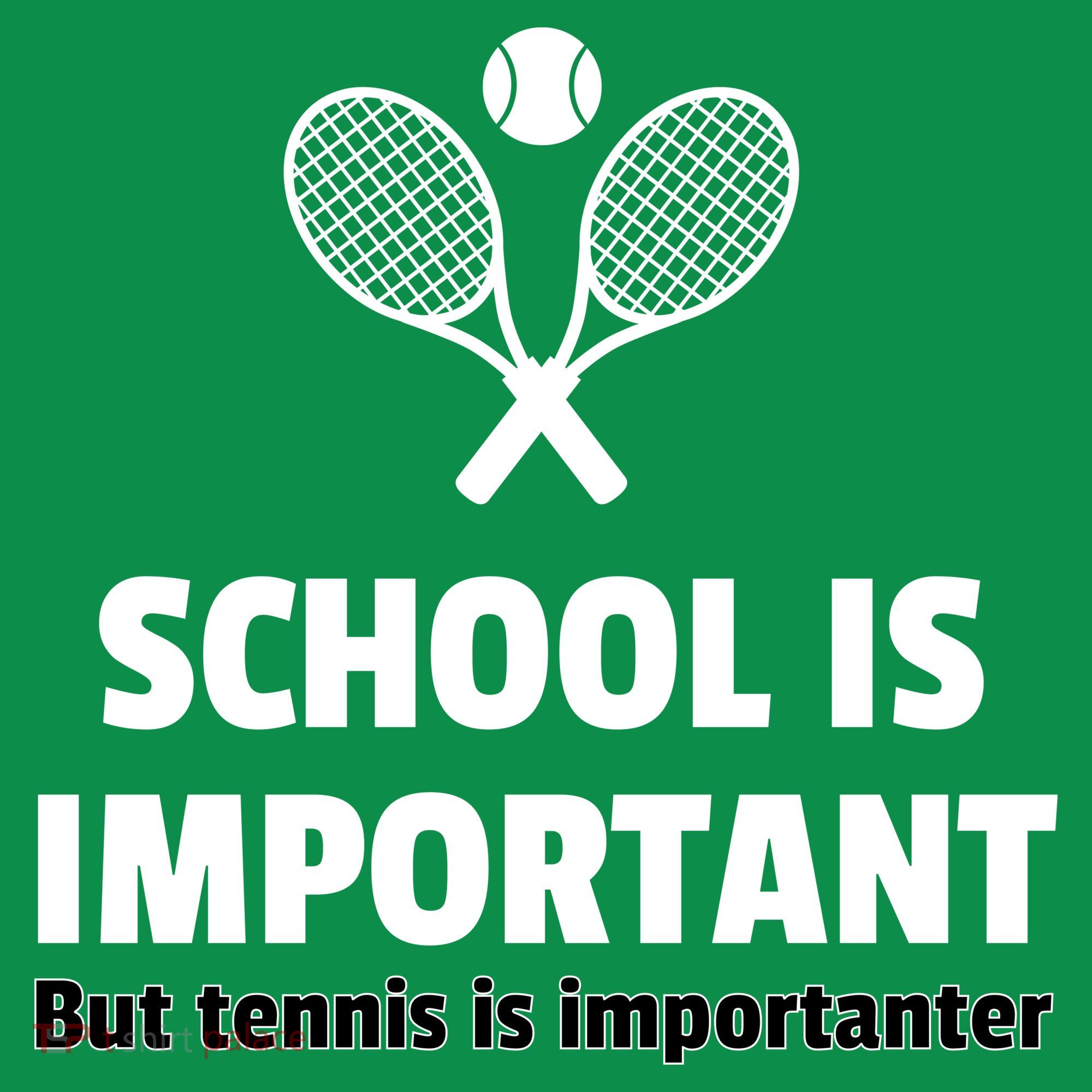 School Is important But Tennis Is Importanter Ornament
