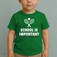 School Is important But Tennis Is Importanter Toddler T-Shirt thumb 2