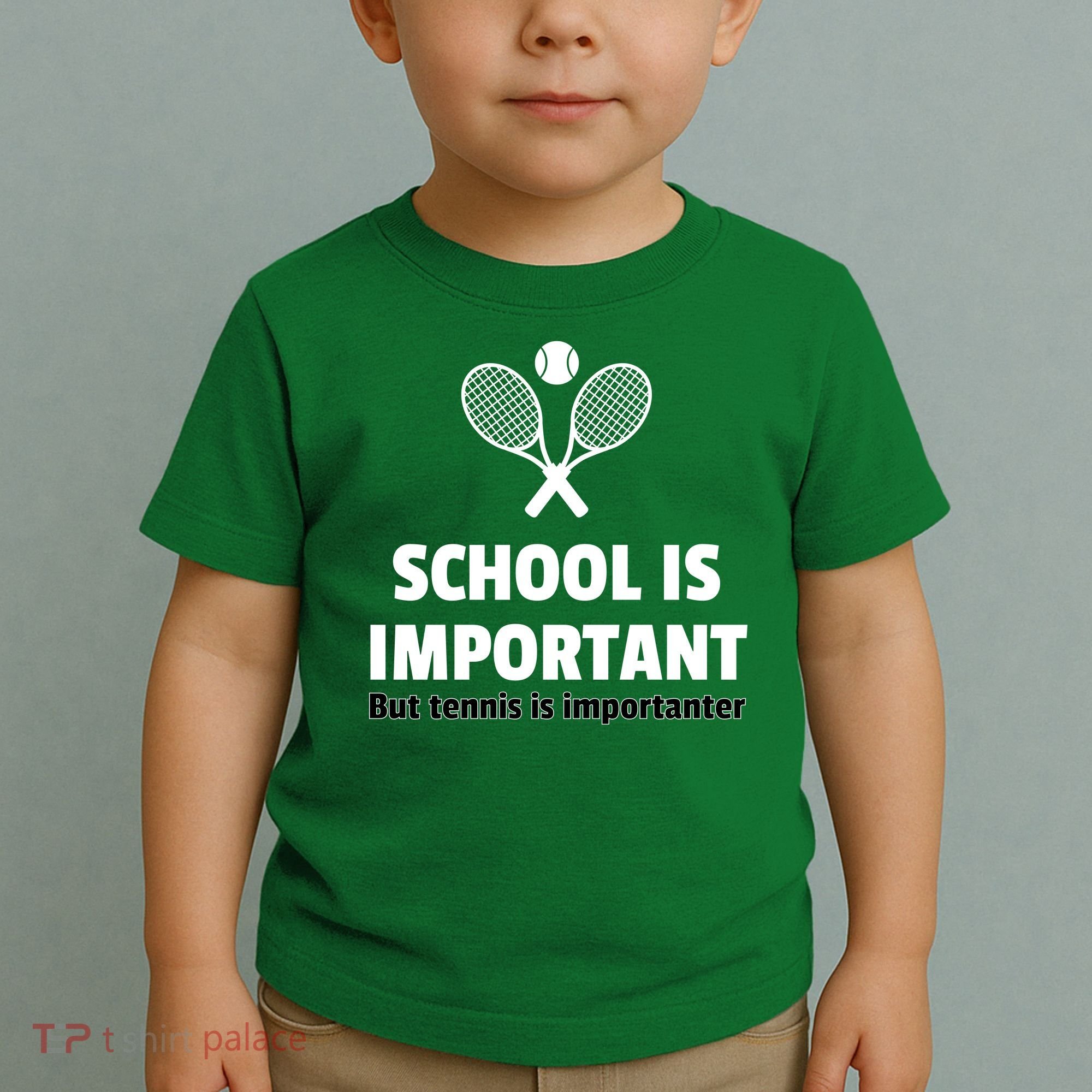 School Is important But Tennis Is Importanter Toddler T-Shirt