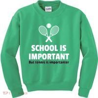 School Is important But Tennis Is Importanter Kids Sweatshirt thumb 0