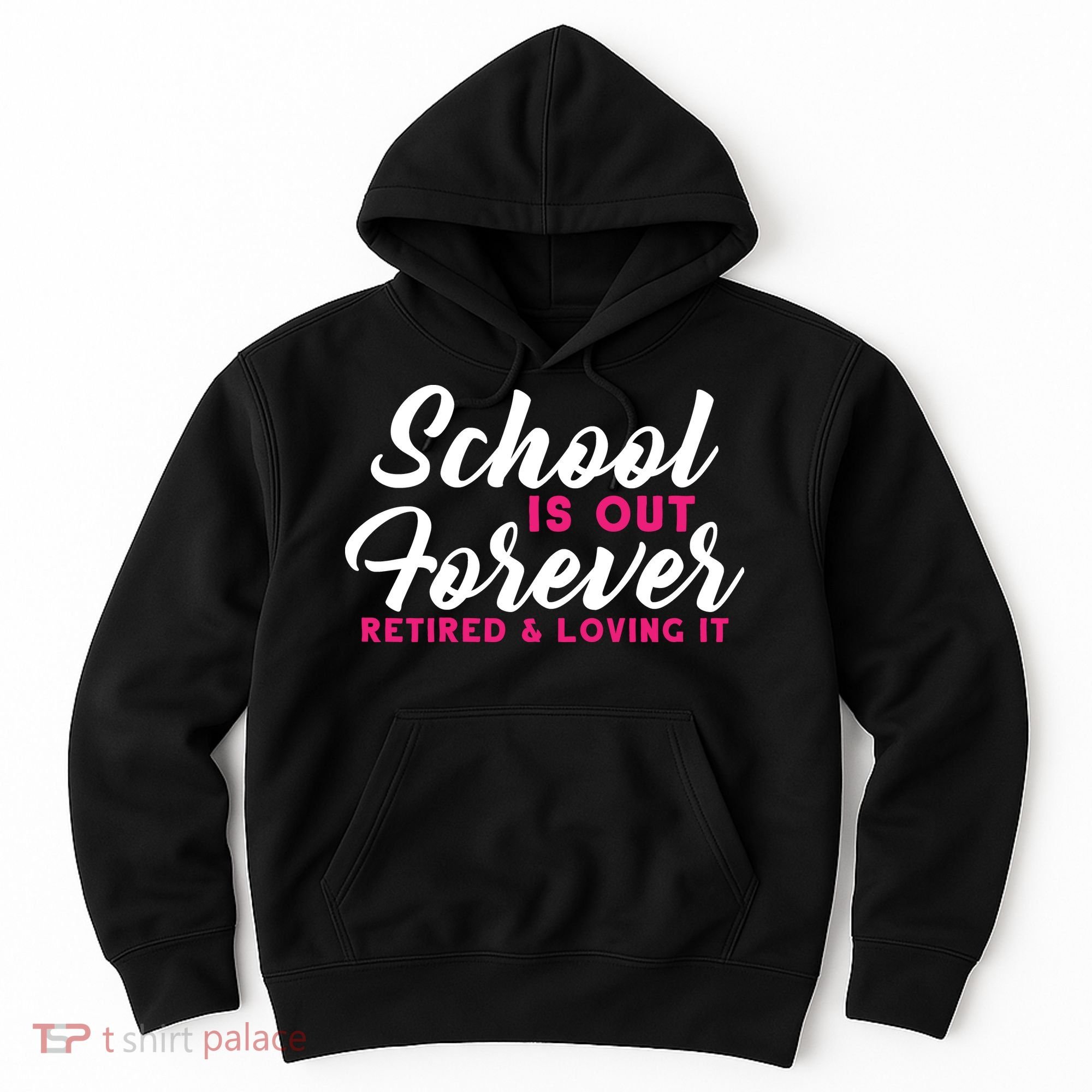 School Is Out Forever Retired Hoodie