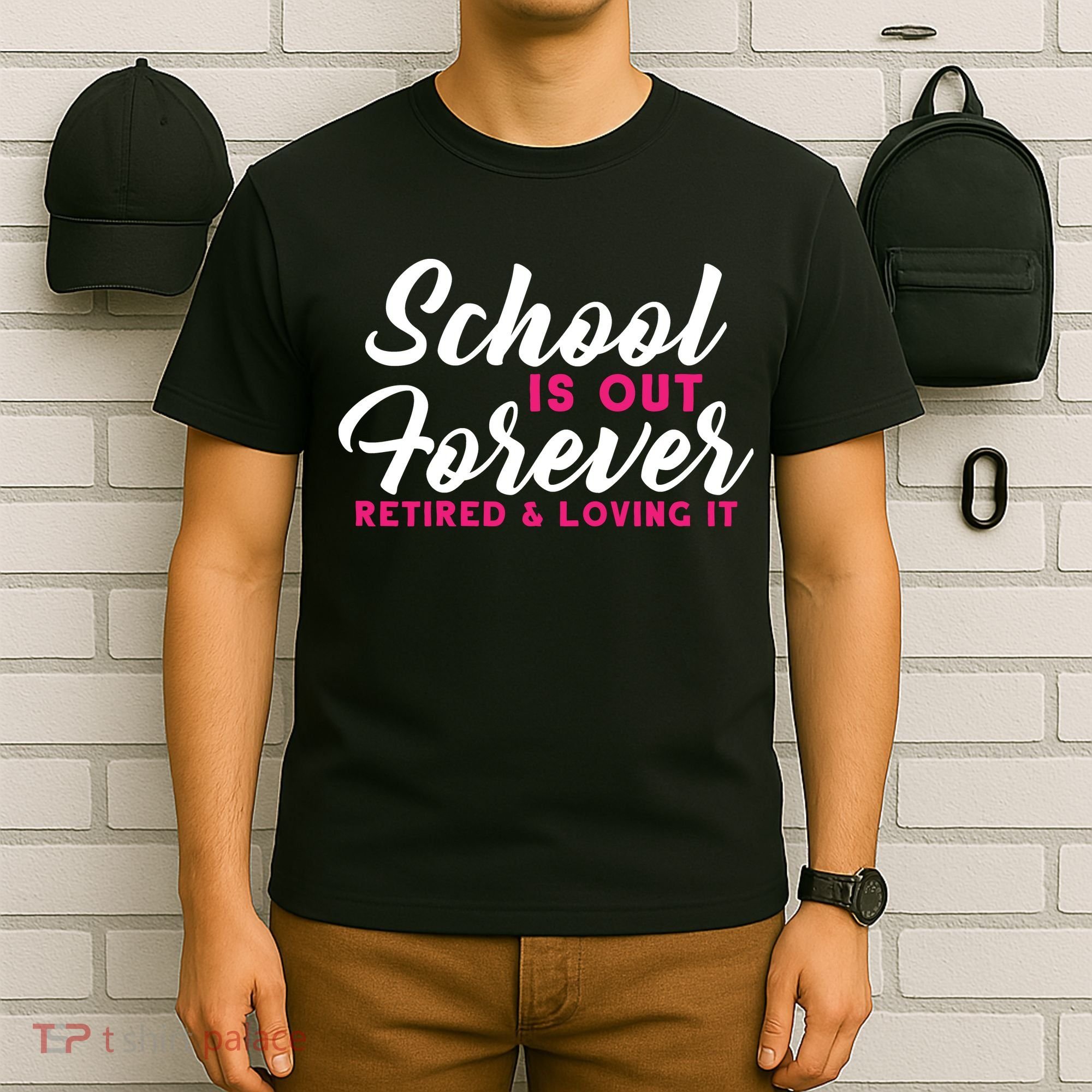School Is Out Forever Retired T-Shirt