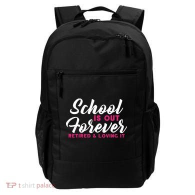 School Is Out Forever Retired Backpack
