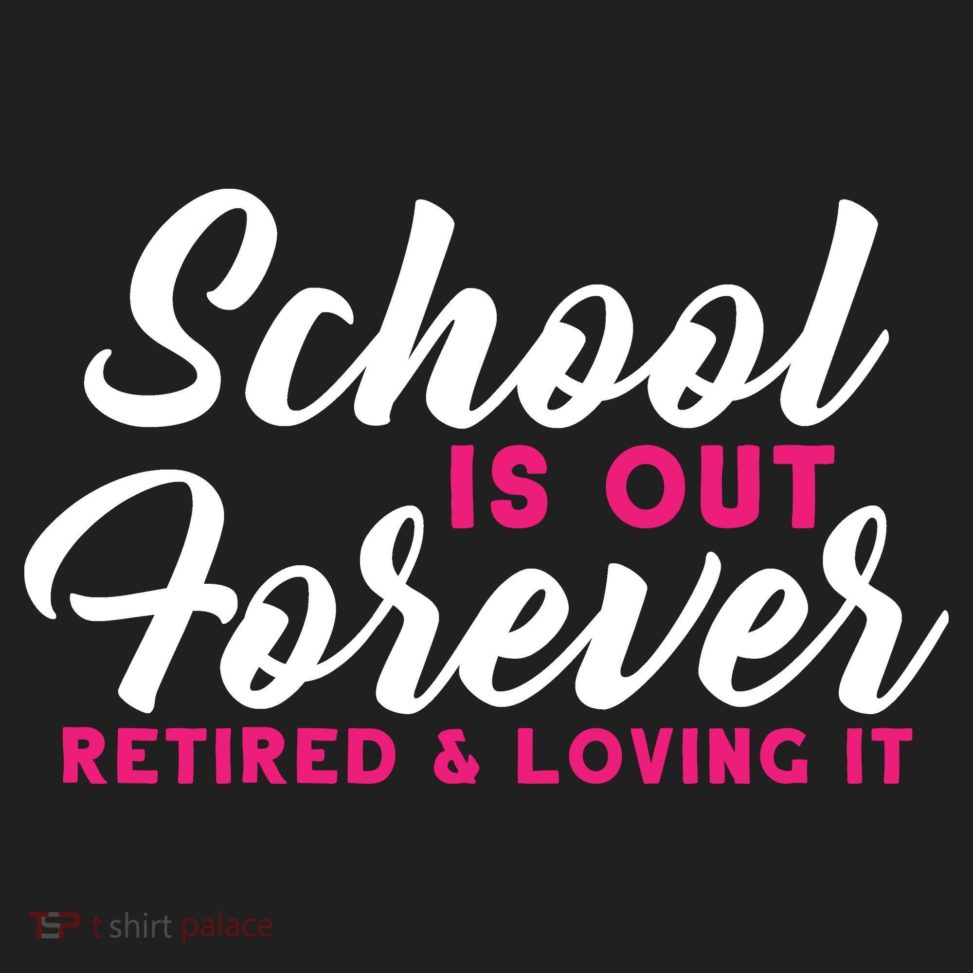School Is Out Forever Retired Tumbler