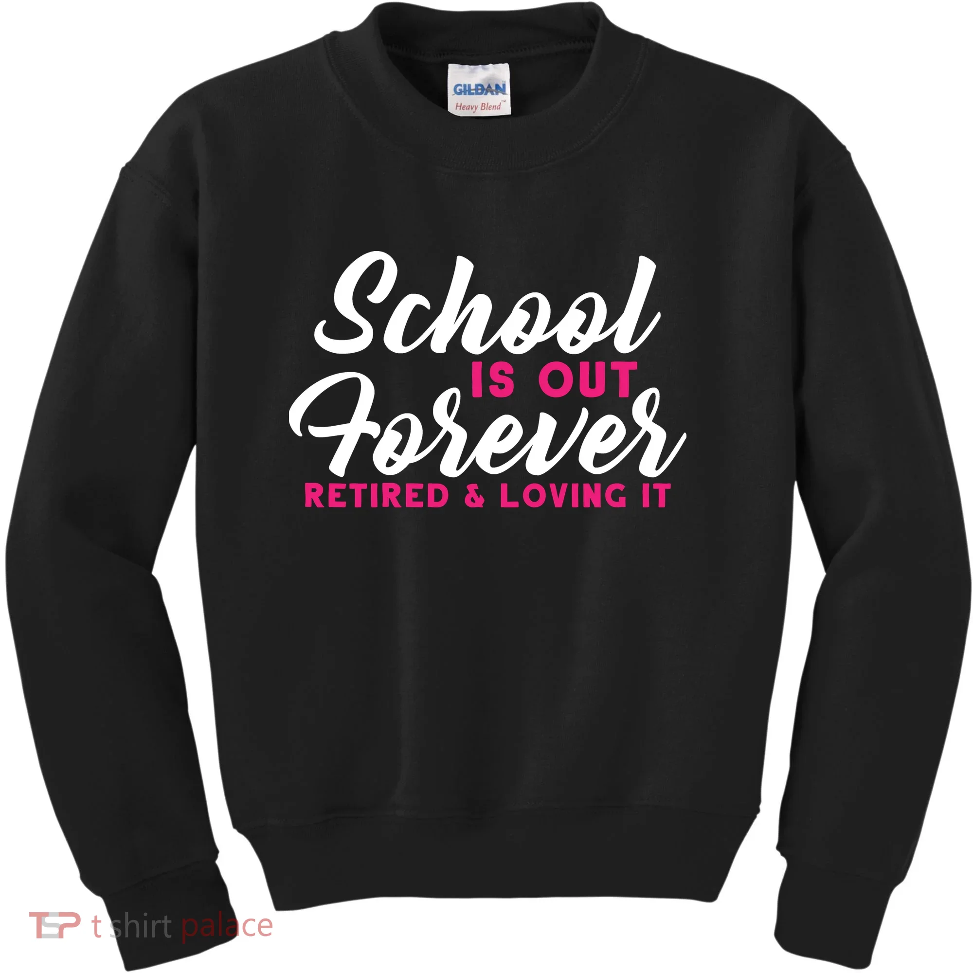 School Is Out Forever Retired Kids Sweatshirt