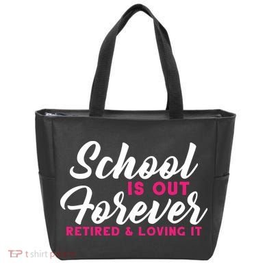 School Is Out Forever Retired Tote Bag
