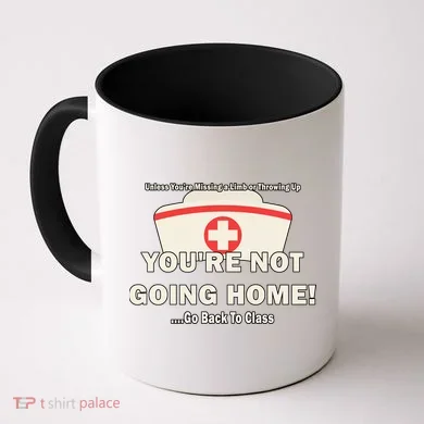 School Nurse Go Back To Class Coffee Mug