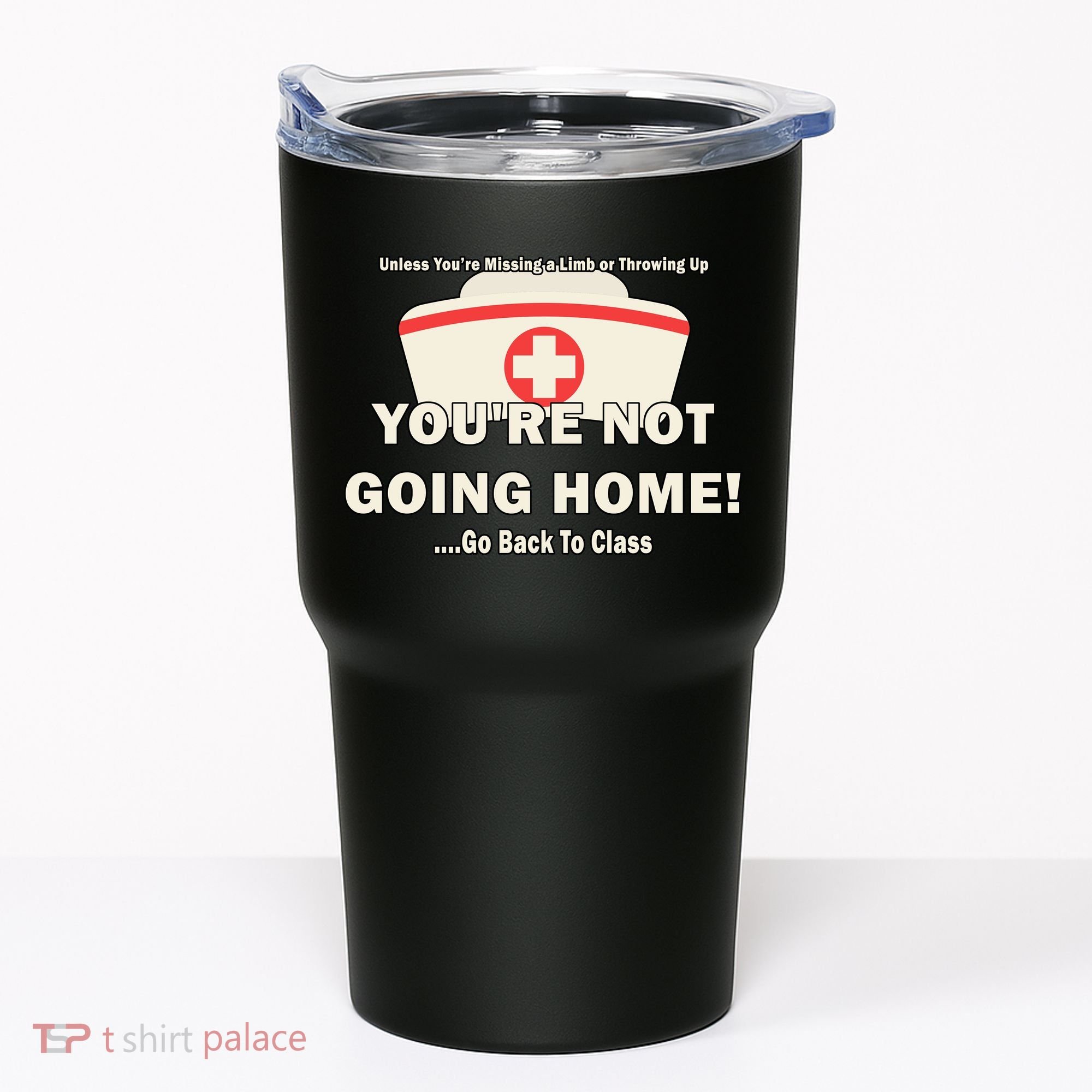 School Nurse Go Back To Class Tumbler