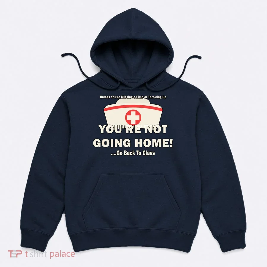 School Nurse Go Back To Class Hoodie